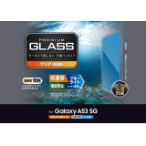 【代引不可】Galaxy A53 5G 液晶保護ガラス ギャラクシー スマホ 保護ガラス 高硬度10H ブルーライトカット 高透明 指紋防止 飛散防止 エアーレス ラウンドエッジ エレコム PM-G224FLGGBL